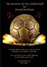 David Beckham - The Mystery of the Golden Ball