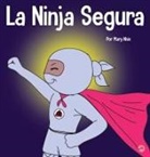 Mary Nhin - La Ninja Segura