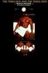 Anthony Hawkins - The Thugs Boy and The Thugs Seed ( prison shower )