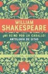 ¡Mi reino por un caballo! Antología de citas de William Shakespeare