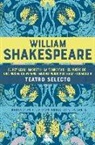 William Shakespeare. Teatro selecto