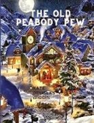 Kate Douglas Wiggin - The Old Peabody Pew