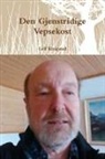 Leif Krogstad - Den Gjenstridige Vepsekost