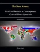 Zhivan Alach, U. S. Army War College, Strategic Studies Institute - The New Aztecs