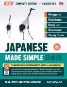 Dan Akiyama - Learning Japanese, Made Simple | Beginner's Guide + Integrated Workbook | Complete Series Edition (4 Books in 1)