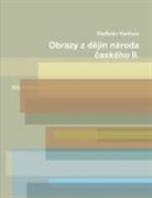 Vladislav Van¿ura - Obrazy z d¿jin národa ¿eského II