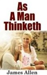 James Allen - As a Man Thinketh