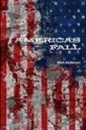 Mark Anderson - AMERICA'S FALL