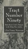 John Henry Newman - Tract Number Ninety