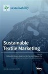 Xiaoke Jin, Hafeezullah Memon, Wei Tian - Sustainable Textile Marketing
