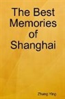Zhang Ying - The Best Memories of Shanghai