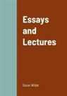 Oscar Wilde - Essays and Lectures