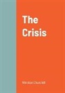 Winston Churchill - The Crisis