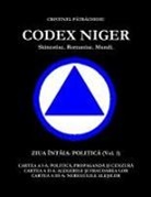Cristinel P¿tr¿chioiu - CODEX NIGER Skinestiae. Romaniae. Mundi. - Ziua Întâia