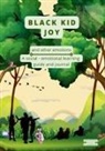 Lisa Walker - Black Kid Joy and other emotions