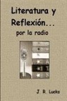 José Ricardo Lucks - Literatura y Reflexión... por la radio