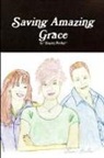 Susan Becker - Saving Amazing Grace