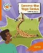 Catherine Lenahan, Lu Andrade - Reading Planet: Rocket Phonics – Target Practice - Gemma the Yoga Genius - Orange