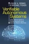 Louise A. Dennis, Louise A. (University of Manchester) Fishe Dennis, Michael Fisher - Verifiable Autonomous Systems