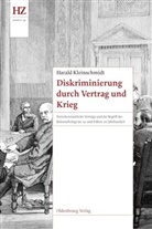 Harald Kleinschmidt - Diskriminierung durch Vertrag und Krieg