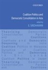 E. Sridharan - Coalition Politics and Democratic Consolidation in Asia