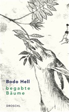 Bodo Hell, Linda Wolfsgruber - Begabte Bäume