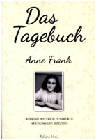 Anne Frank, Anne Frank - Das Tagebuch der Anne Frank  (Kommentierte Neuauflage 2022/2023)