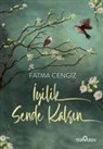 Fatma Cengiz - Iyilik Sende Kalsin