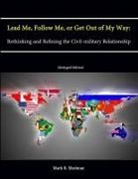 Strategic Studies Institute, Mark R. Shulman, U. S. Army War College - Lead Me, Follow Me, or Get Out of My Way