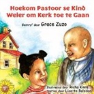 Grace Zuzo - Hoekom Pastoor se Kind Weier om Kerk toe te Gaan