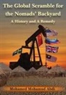 Mohamed Mohamud Abdi - The Global Scramble for the Nomads' Backyard