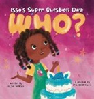 Aliya Yancey - Issa's Super Question Day