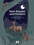Verena Heidecker, Verena Heidecker - Vom Kauzen und Keckern