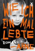 Ahne - Wie ich einmal lebte