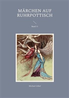 Michael Göbel - Märchen auf Ruhrpottisch