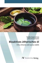 Brendha Araújo de Sousa, Gustavo Oliveira Everton, Thaylanna Pinto de Lima - Bioaktives ätherisches öl