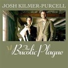 Josh Kilmer-Purcell, Johnny Heller - The Bucolic Plague: How Two Manhattanites Became Gentlemen Farmers: An Unconventional Memoir (Audio book)