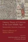 Ardis (Yale University) Johnson Butterfield, Ardis Butterfield, Butterfield Ardis, Ian Johnson, Johnson Ian, A.B. Kraebel... - Literary Theory and Criticism in the Later Middle Ages