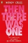 Wendy Cross, Cross Wendy - Then There Was One