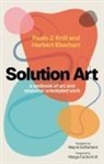 Herbert Eberhart, Paolo J Knill, Paolo J. Knill - Solution Art