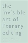 Bryan Furuness, Furuness Bryan, Sarah Layden - The Invisible Art of Literary Editing