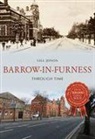 Gill Jepson - Barrow-in-Furness Through Time