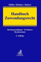 Peter Frömgen, Hans-Martin Müller, Bettina Richter, Jan Ziekow, Jan u Ziekow - Handbuch Zuwendungsrecht