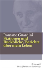 Romano Guardini - Stationen und Rückblicke / Berichte über mein Leben