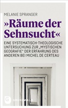 Melanie Spranger - "Räume der Sehnsucht"