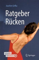 Grifka, Joachim Grifka - Ratgeber Rücken