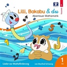 Manfred Schweng - Lilli, Bakabu & du (Audiolibro)