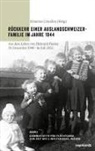 Johannes Czwalina - Rückkehr einer Auslandschweizer-Familie im Jahre 1944