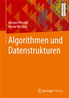 Karsten Weicker, Nicole Weicker - Algorithmen und Datenstrukturen