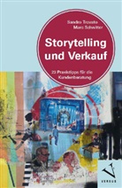 Marc Schwitter, Sandro Trovato - Storytelling und Verkauf